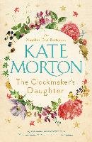 The Clockmaker's Daughter Morton Kate