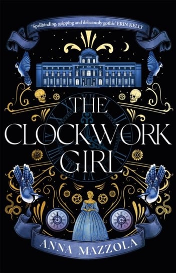 The Clockwork Girl: The captivating and bestselling gothic mystery you won't want to miss in 2023! Anna Mazzola