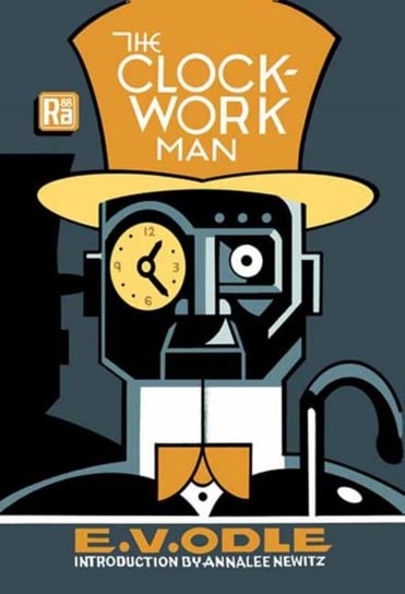 The Clockwork Man Odle E. V., Annalee Newitz