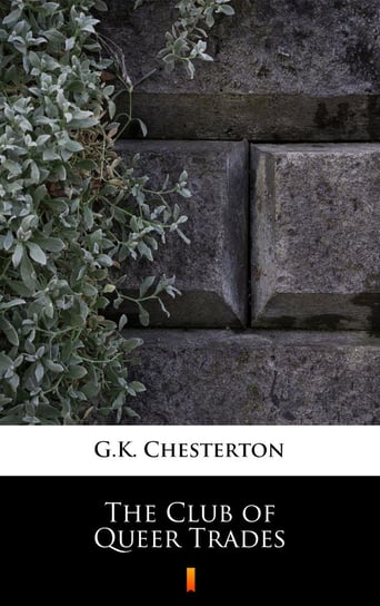 The Club of Queer Trades Chesterton Gilbert Keith