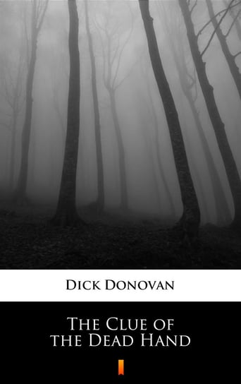The Clue of the Dead Hand Dick Donovan