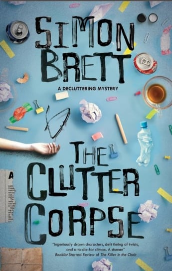 The Clutter Corpse Brett Simon