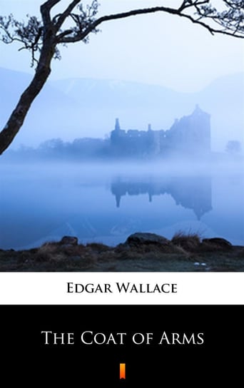 The Coat of Arms Edgar Wallace
