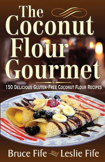 The Coconut Flour Gourmet Fife Bruce