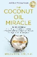 The Coconut Oil Miracle Fife Bruce