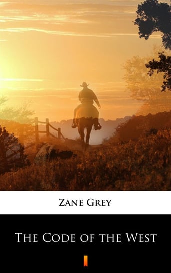 The Code of the West Grey Zane
