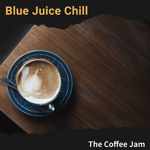 The Coffee Jam Blue Juice Chill