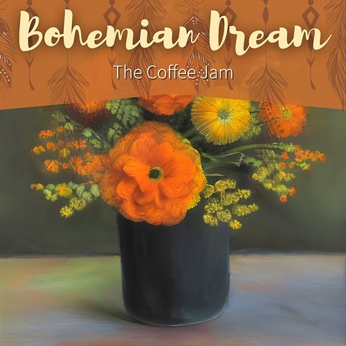 The Coffee Jam Bohemian Dream