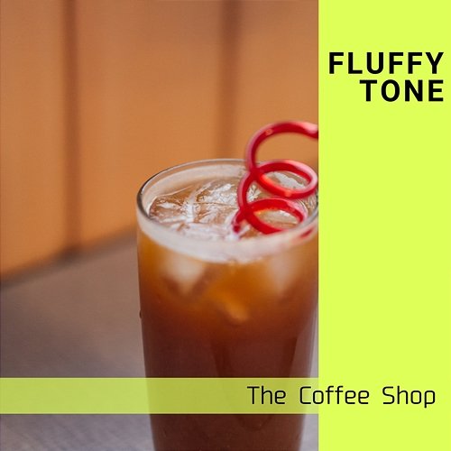 The Coffee Shop Fluffy Tone