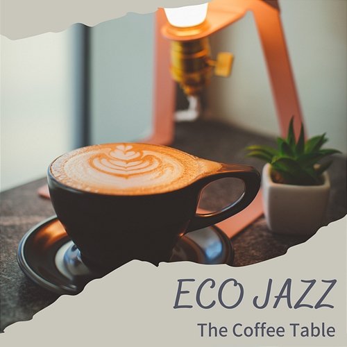 The Coffee Table Eco Jazz