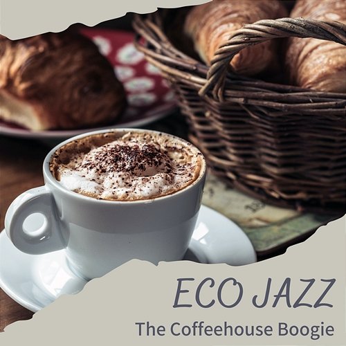 The Coffeehouse Boogie Eco Jazz