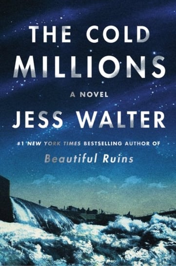 The Cold Millions: A Novel Walter Jess
