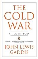 The Cold War: A New History Gaddis John Lewis