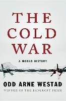 The Cold War Westad Odd Arne