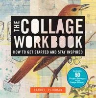 The Collage Workbook Plowman Randel
