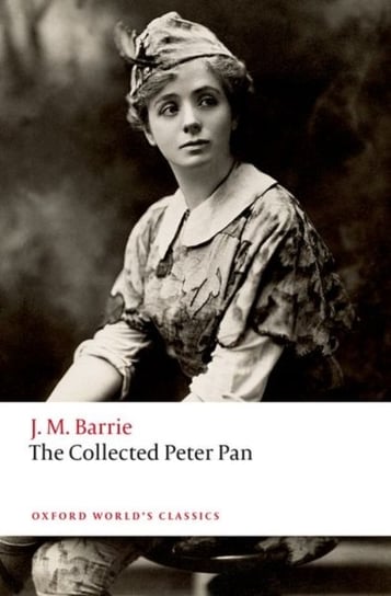 The Collected Peter Pan Oxford University Press