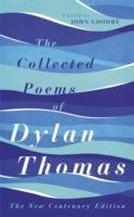 The Collected Poems of Dylan Thomas Thomas Dylan