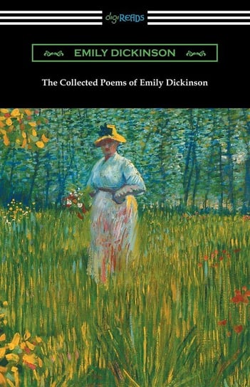 The Collected Poems of Emily Dickinson Emily Dickinson