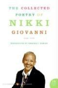 The Collected Poetry of Nikki Giovanni: 1968-1998 Giovanni Nikki