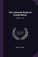 The Collected Works of George Moore: Evelyn Innes Moore George