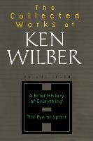 The Collected Works of Ken Wilber, Volume 7 Wilber Ken