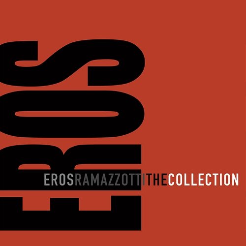 The Collection Eros Ramazzotti