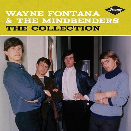 The Collection Wayne Fontana & The Mindbenders