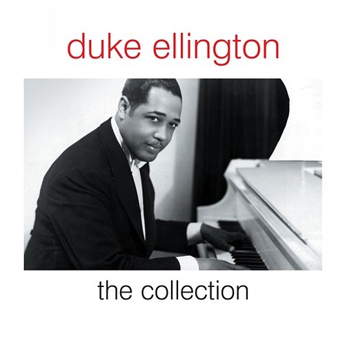 The Collection Duke Ellington