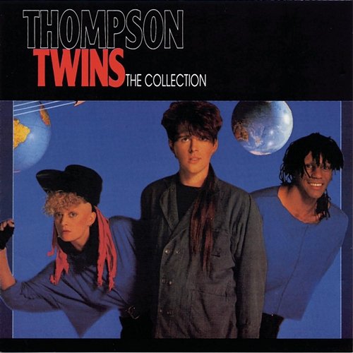 The Collection Thompson Twins
