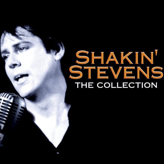 The Collection Shakin' Stevens
