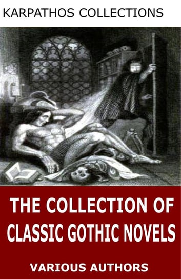 The Collection of Classic Gothic Novels Nathaniel Hawthorne