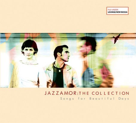 The Collection - Songs For Beautiful Days Jazzamor