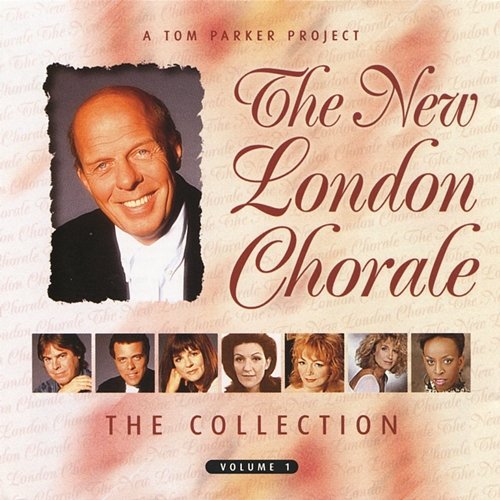 The Collection Volume 1 The New London Chorale