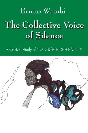 The Collective Voice of Silence Bruno Wambi