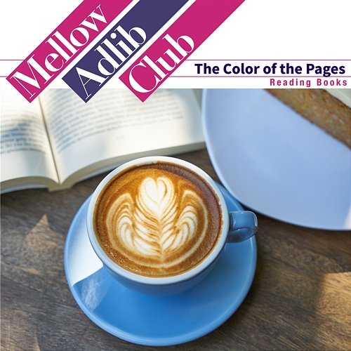 The Color of the Pages Mellow Adlib Club