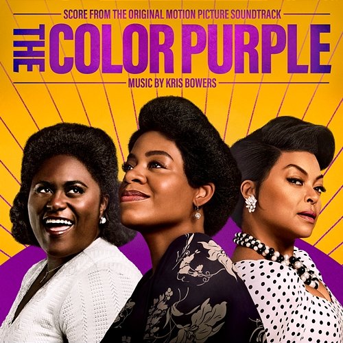 The Color Purple (Score from the Original Motion Picture Soundtrack) Kris Bowers