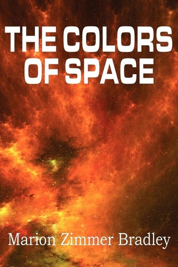 The Colors of Space Bradley Marion Zimmer