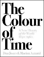 The Colour of Time Jones Dan