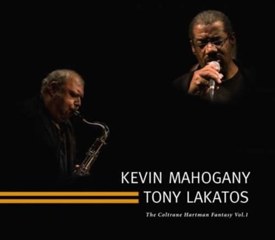 The Coltrane Hartman Fantasy. Volume 1 Mahogany Kevin, Lakatos Tony