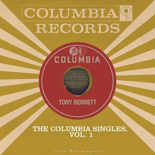 The Columbia Singles, Vol. 1 Tony Bennett