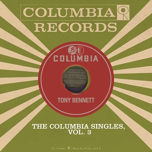 The Columbia Singles, Vol. 3 Tony Bennett