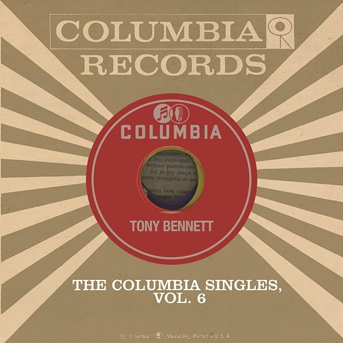 The Columbia Singles, Vol. 6 Tony Bennett