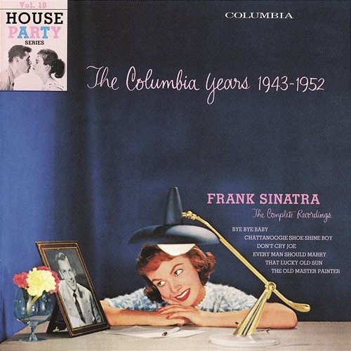 The Columbia Years (1943-1952): The Complete Recordings: Volume 10 Frank Sinatra