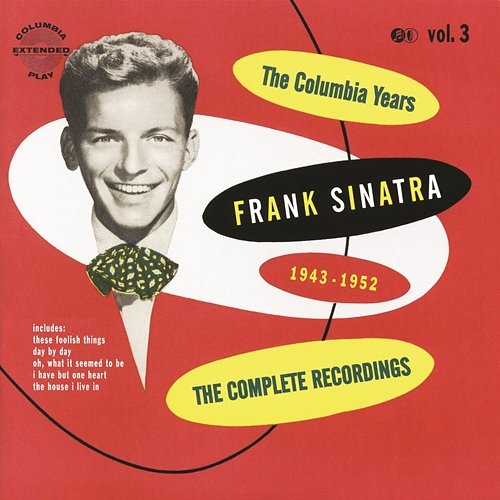 The Columbia Years (1943-1952): The Complete Recordings: Volume 3 Frank Sinatra