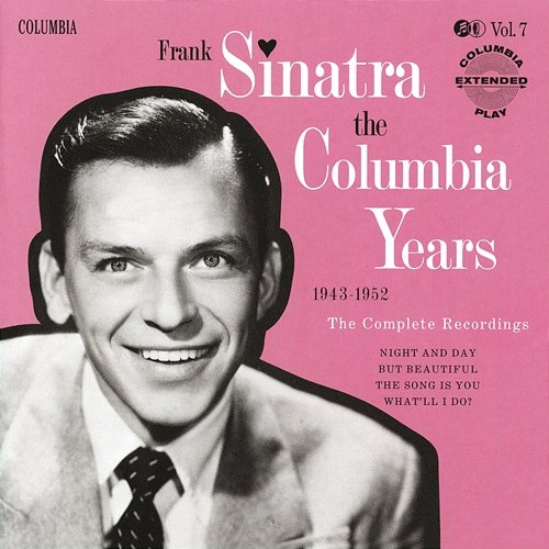 The Columbia Years (1943-1952): The Complete Recordings: Volume 7 Frank Sinatra