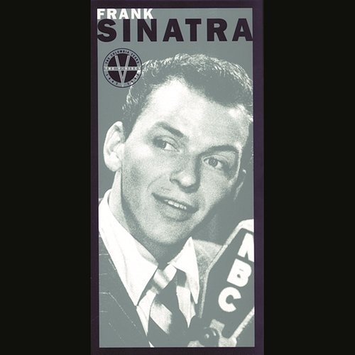 The Columbia Years 1943-1952 The V-Discs Frank Sinatra