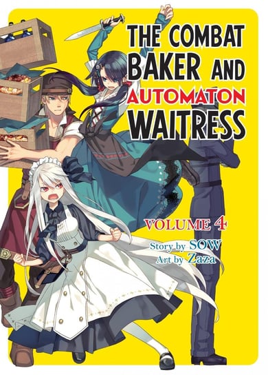 The Combat Baker and Automaton Waitress. Volume 4 Opracowanie zbiorowe