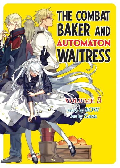 The Combat Baker and Automaton Waitress. Volume 5 Opracowanie zbiorowe