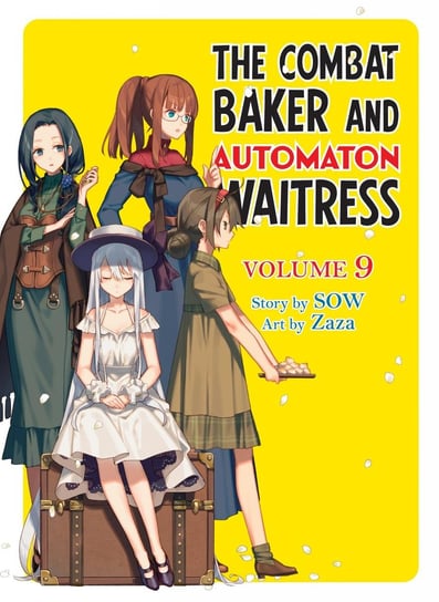 The Combat Baker and Automaton Waitress. Volume 9 Opracowanie zbiorowe