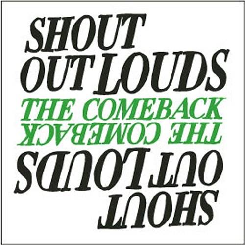 The Comeback Shout Out Louds